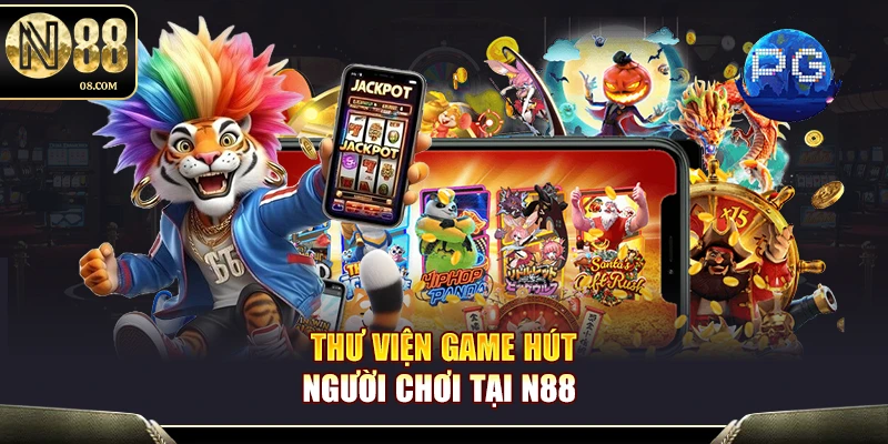 Thư viện game hút người chơi tại N88