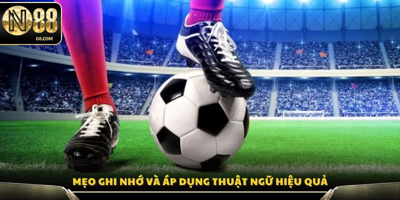 Các phương pháp giúp ghi nhớ nhanh và sử dụng chính xác